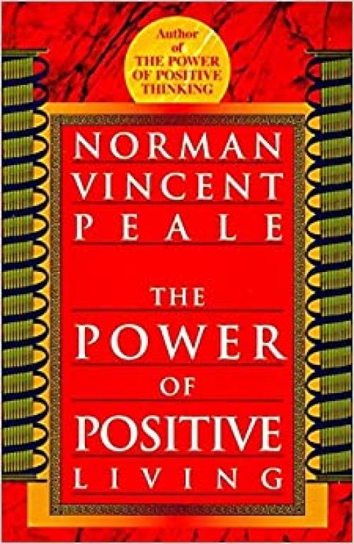  The Power of Positive Living 