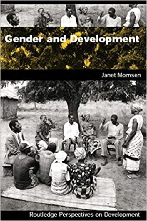  Gender and Development (Routledge Perspectives on Development) 