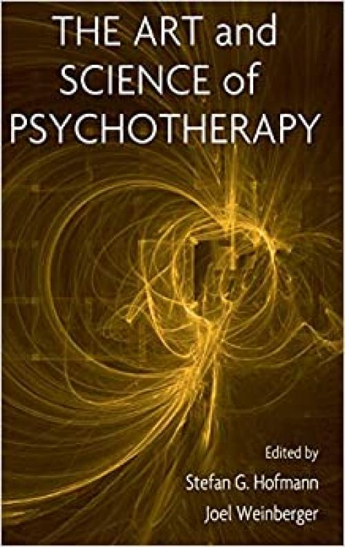  The Art and Science of Psychotherapy 