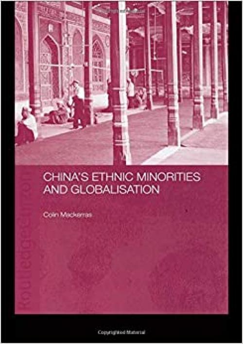  China's Ethnic Minorities and Globalisation 