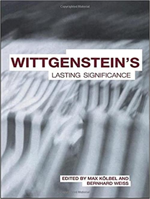  Wittgenstein's Lasting Significance 