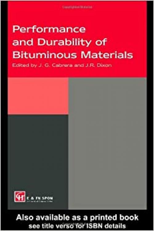  Performance and Durability of Bituminous Materials 