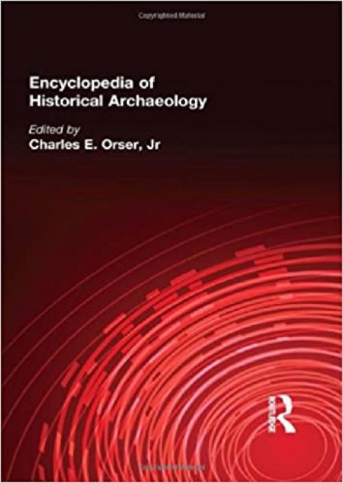  Encyclopedia of Historical Archaeology 