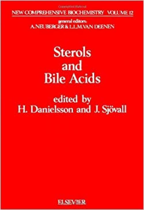  Sterols and bile acids, Volume 12 (New Comprehensive Biochemistry) 