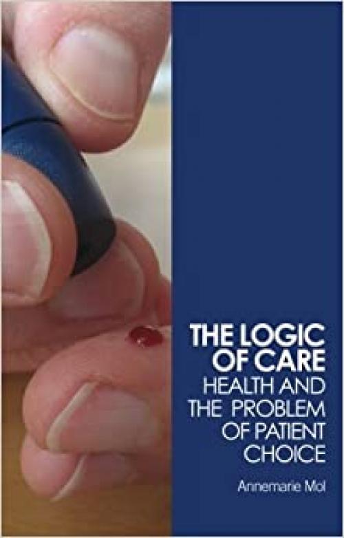  The logic of care 