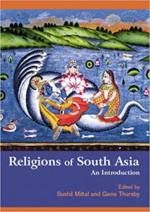  Religions of South Asia: An Introduction 