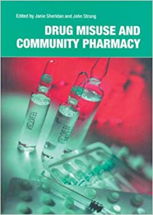  Drug Misuse and Community Pharmacy 