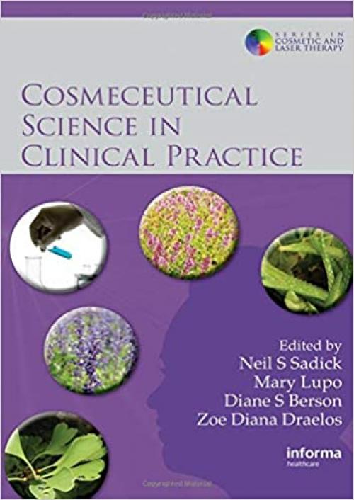  Cosmeceutical Science in Clinical Practice (Series in Cosmetic and Laser Therapy) 