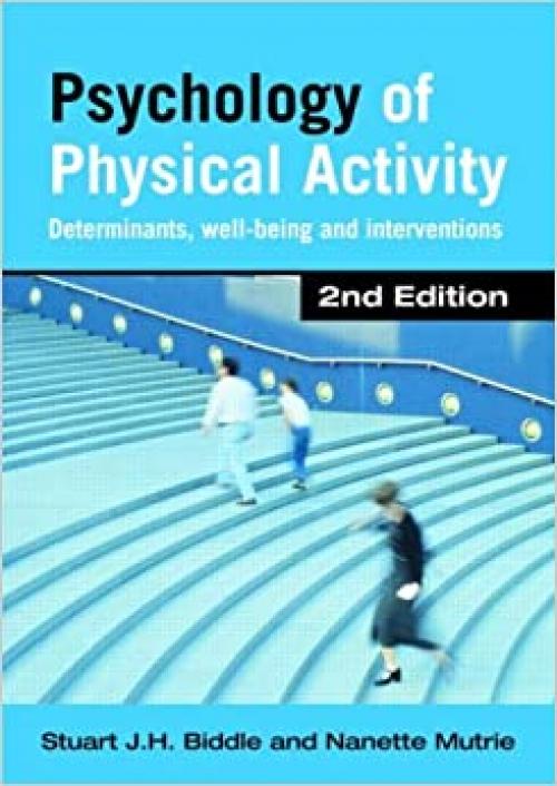  Psychology of Physical Activity: Determinants, Well-Being and Interventions 