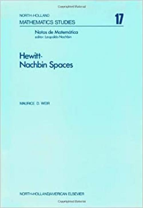  Hewitt-Nachbin spaces, Volume 17 (North-Holland Mathematics Studies) 