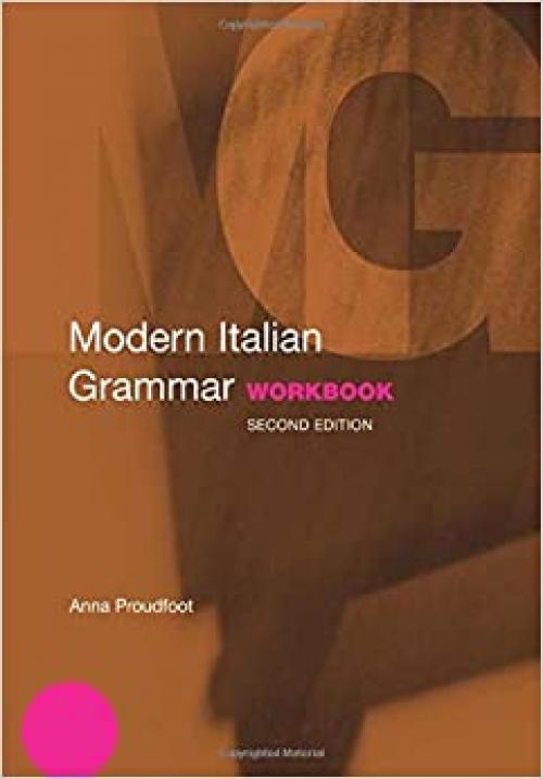  Modern Italian Grammar Workbook (Modern Grammar Workbooks) 