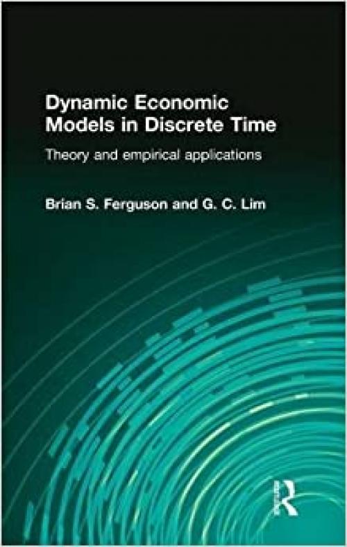  Dynamic Economic Models in Discrete Time: Theory and Empirical Applications 