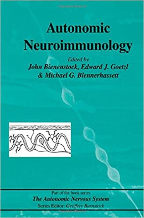  Autonomic Neuroimmunology (The Autonomic Nervous System) 