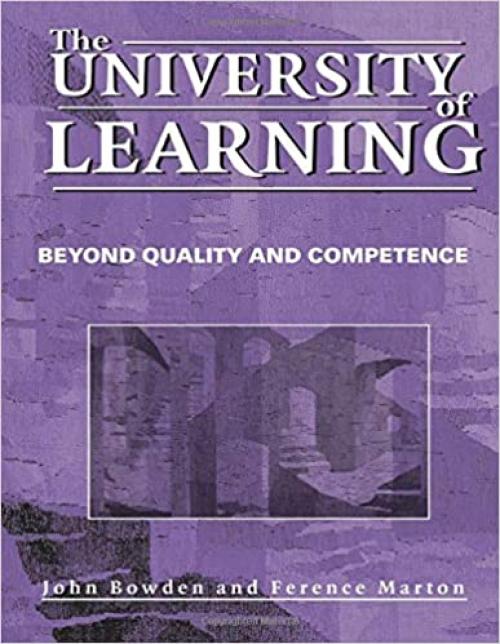  The University of Learning: Beyond Quality and Competence 