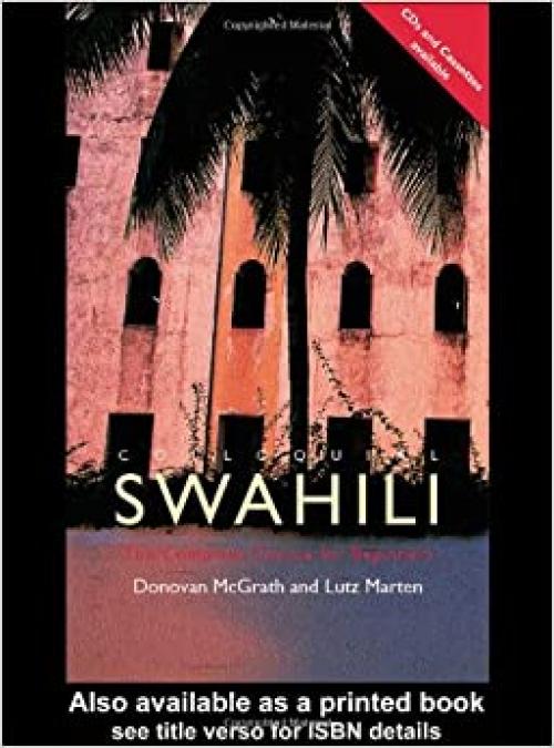  Colloquial Swahili: The Complete Course for Beginners (Colloquial Series) 