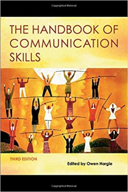  The Handbook of Communication Skills 