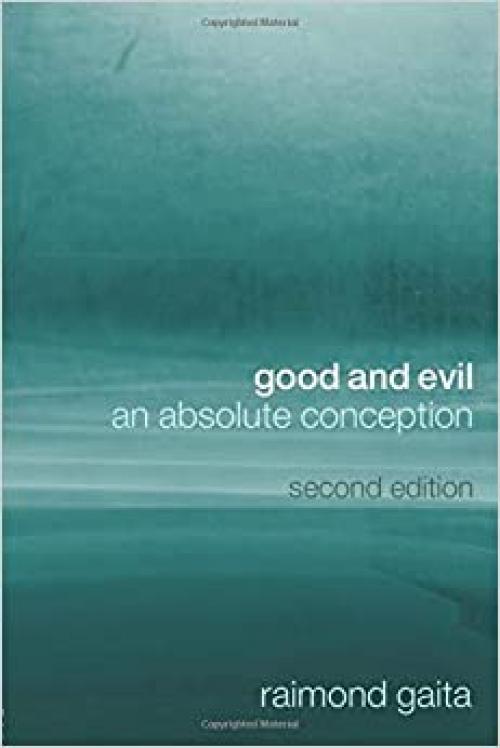  Good and Evil: An Absolute Conception 