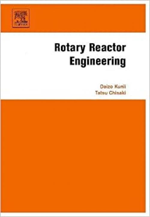  Rotary Reactor Engineering 