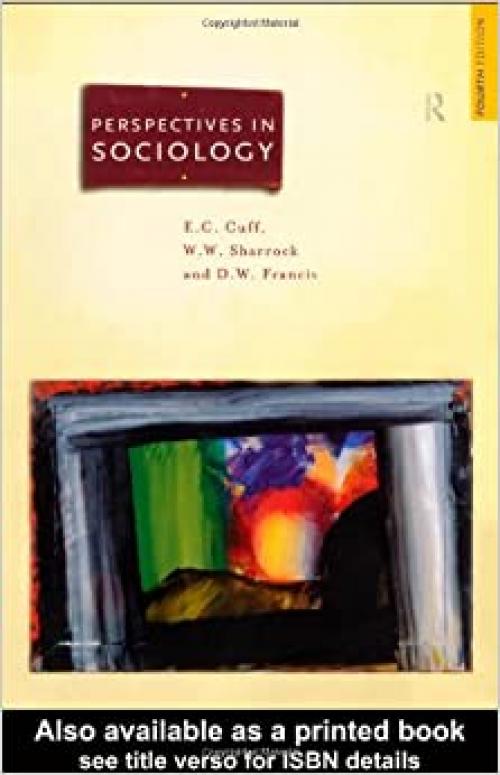  Perspectives in Sociology: Classical and Contemporary 