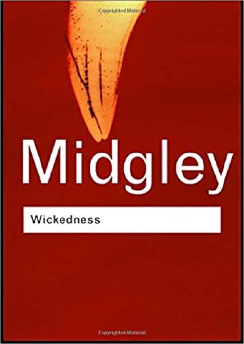  Wickedness (Routledge Classics) 