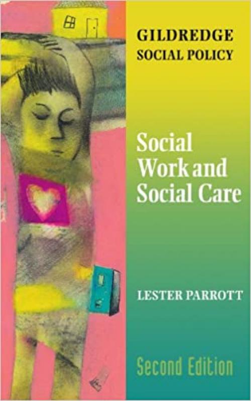  Social Work and Social Care (School Concerns Series) 