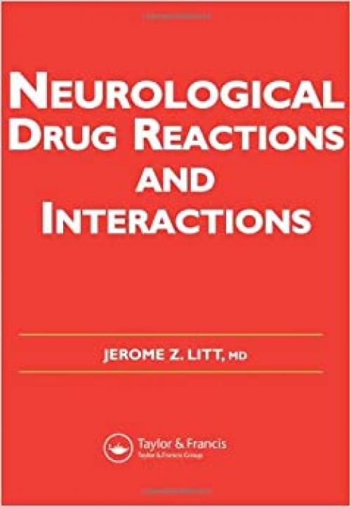  Neurological Drug Reactions and Interactions 