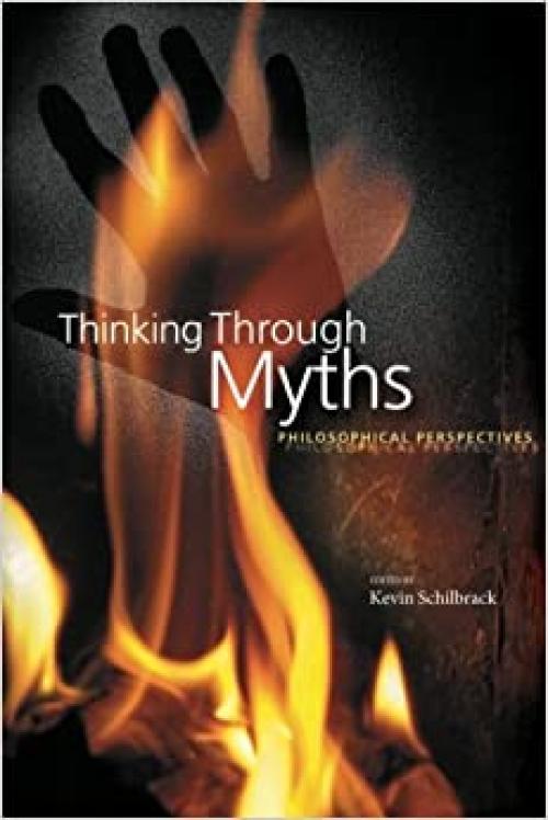  Thinking Through Myths: Philosophical Perspectives 