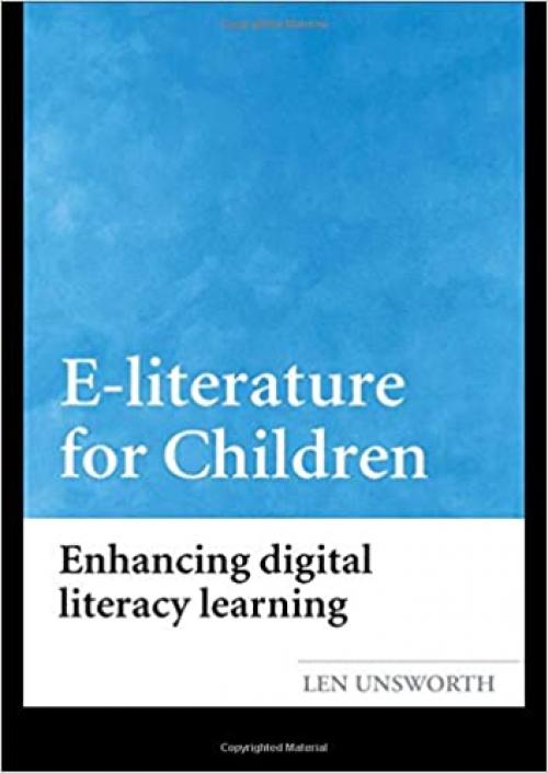  E-literature for Children: Enhancing Digital Literacy Learning 