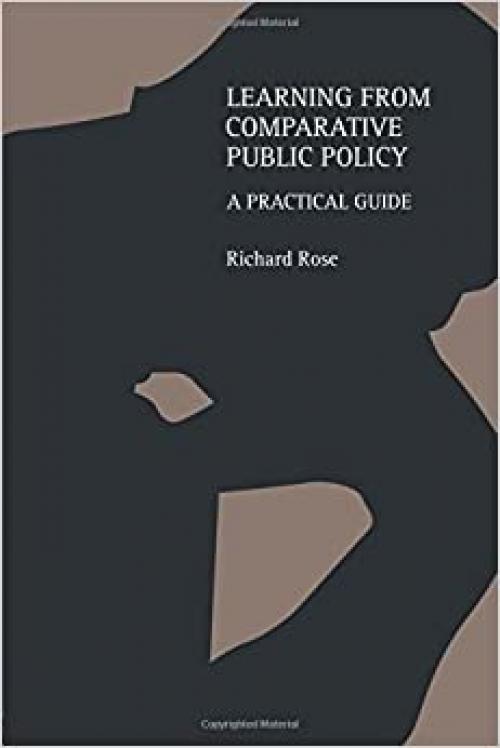  Learning From Comparative Public Policy: A Practical Guide 