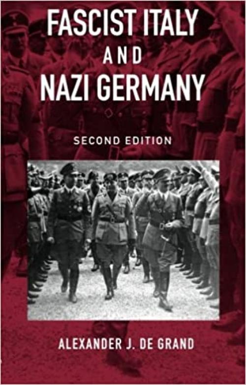  Fascist Italy and Nazi Germany (Historical Connections) 