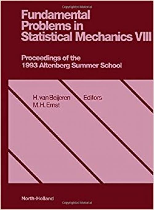  Fundamental Problems in Statistical Mechanics, VIII 