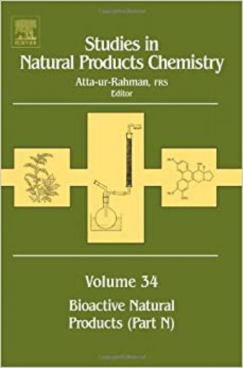  Studies in Natural Products Chemistry (Volume 34) 