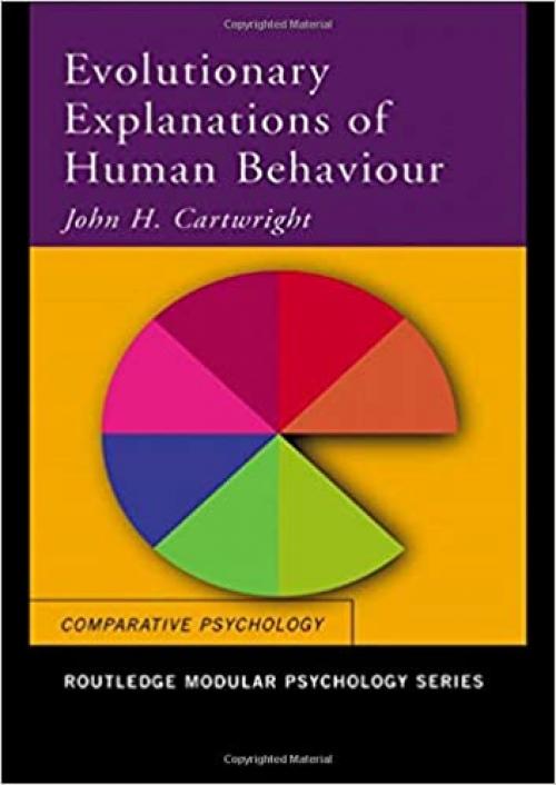  Evolutionary Explanations of Human Behaviour (Routledge Modular Psychology) 