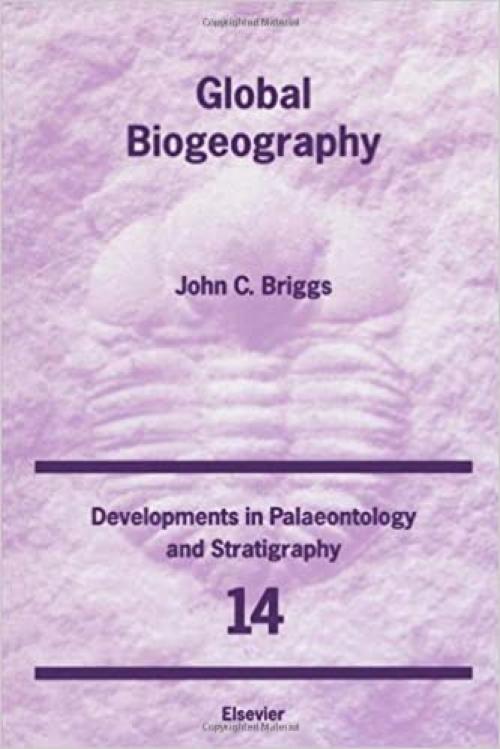  Global Biogeography (Developments in Palaeontology and Stratigraphy) 