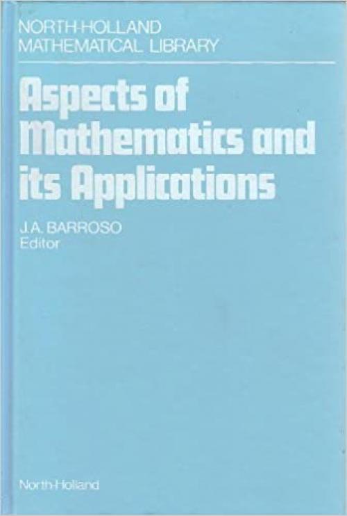  Aspects of Mathematics and Its Applications 