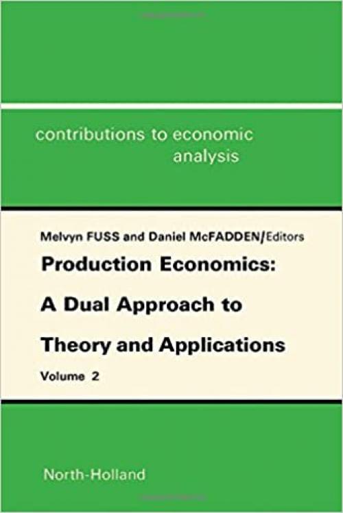  Production Economics: A Dual Approach to Theory and Applications (Volume 2) (v. 2) 