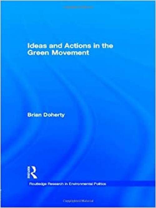  Ideas and Actions in the Green Movement (Environmental Politics) 