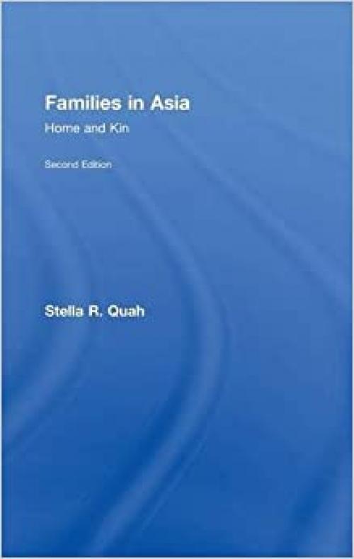  Families in Asia: Home and Kin 