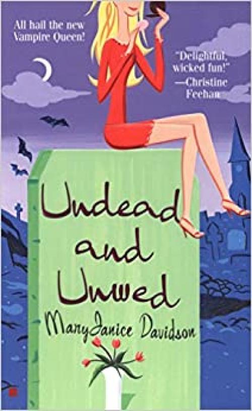  Undead and Unwed (Queen Betsy, Book 1) 