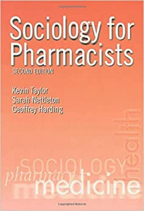  Sociology for Pharmacists: An Introduction 