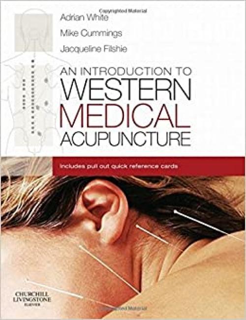  An Introduction to Western Medical Acupuncture 