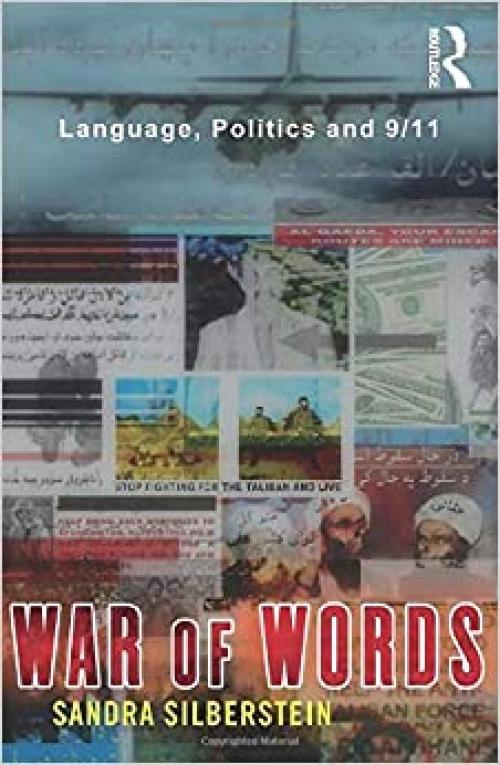  War of Words: Language, Politics and 9/11 