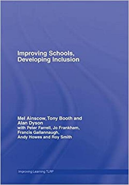  Improving Schools, Developing Inclusion (Improving Learning) 