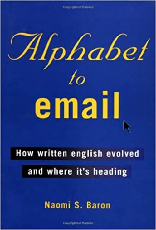  Alphabet to Email: How Written English Evolved and Where It's Heading 