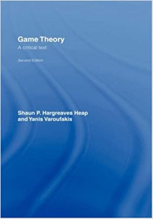  Game Theory: A Critical Introduction 