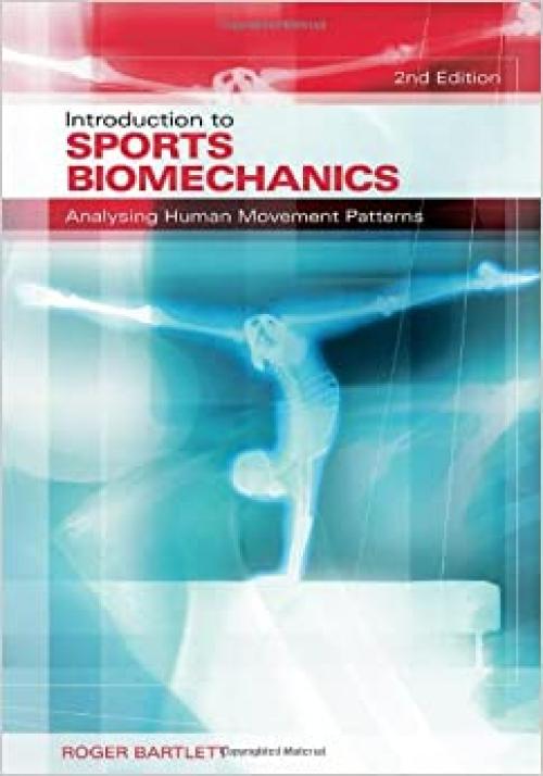  Introduction to Sports Biomechanics: Analysing Human Movement Patterns (Volume 2) 