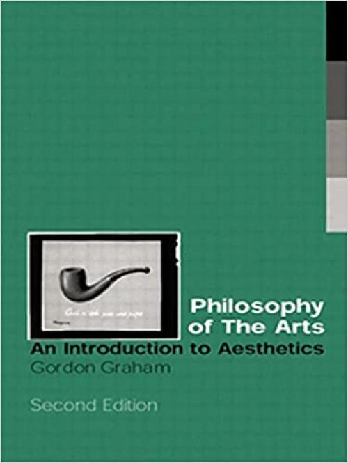  Philosophy of the Arts: An Introduction to Aesthetics 