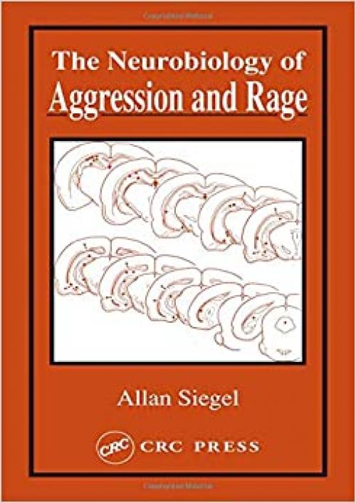  Neurobiology of Aggression and Rage 