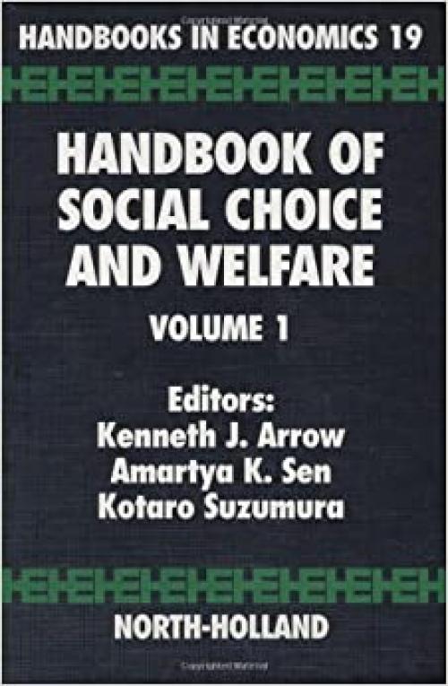  Handbook of Social Choice and Welfare (Volume 19) (Handbooks in Economics) 