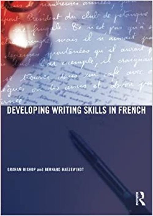  Developing Writing Skills in French 